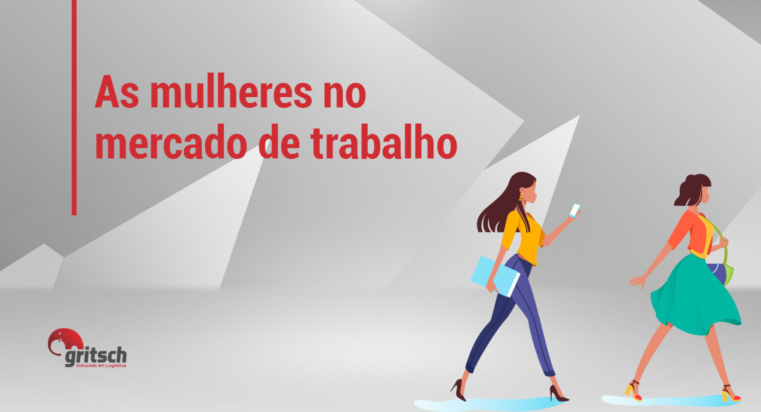 As mulheres no mercado de trabalho através dos tempos - Gritsch