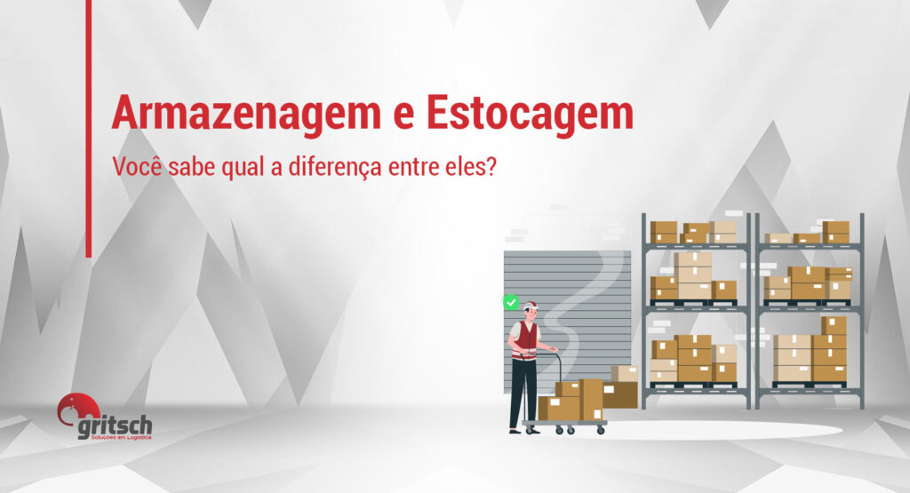 Você Sabe Qual A Diferença Entre Armazenagem E Estocagem? - Gritsch